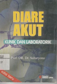 Diare Akut: Klinik dan Laboratorik