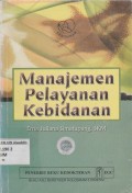 MANAJEMEN PELAYANANAN KEBIDANANAN
