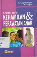 Serba-Serbi Kehamilan & Perawatan Anak