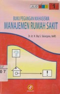 Buku pengangan mahasiswa manajemen rumah sakit