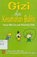Gizi dan Kesehataan Balita: Peranan Mikro Zinc Pada Pertumbuhan Balita