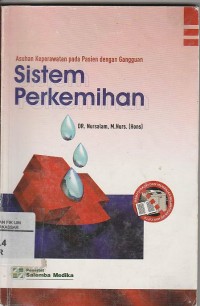 Asuhan Keperawatan pada Pasien dengan Gangguan: Sistem Perkembangan