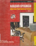 Manajemen Keperawatan: Aplikasi dalam Praktik Keperawatan Profesional