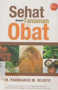 Sehat dengan Tanaman Obat