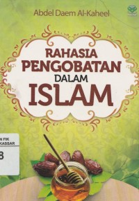Rahasia Pengobatan dalam Islam