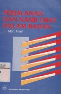 Perjalanan dan Nasib Obat dalam Badan