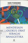 Mendesain Molekul Obat sebagai Analgetika