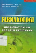 Farmakologi: Obat-obat Dalam Praktek Kebidanan