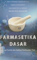 Farmasetika Dasar: Konsep Teoritis dan Aplikasi Pembuatan Obat