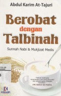 Berobat dengan Talbinah: Sunnah Nabi & Mukjizat Medis