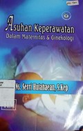 Asuhan Keperawatan Dalam Maternitas & Ginekologi