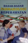 Dasar-Dasar Farmakologi Keperawatan