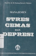 Manajemen Stres Cemas dan Depresi