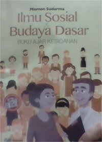 Ilmu Sosial dan Budaya Dasar buku ajar kebidanan