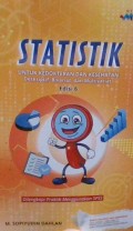 Statistik untuk kedokteran dan kesehatan  : deskriptif, bivariat, dan multivariat