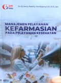 Manajemen pelayanan kefarmasian pada pelayanan kesehatan