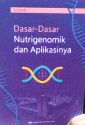 Dasar-dasar nutrigenomik dan aplikasinya