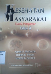 Kesehatan Masyarakat suatu pengantar Edisi 4