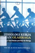 Fisiologi Kerja dan Olahraga; Fungsi Tubuh Manusia pada kerja dan olahraga
