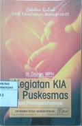 Catatan Kuliah Ilmu Kesehatan Masyarakat; Kegiatan KIA Puskesmas dan Permasalahannya