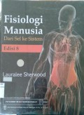 Fisiologi Manusia Dari Sel ke Sistem