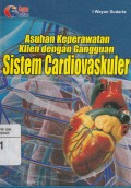 Asuhan Keperawatan Klien Dengan Gangguan Sistem Cardiovaskuler