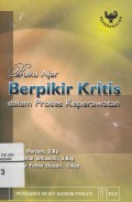 Buku Ajar Berpikir Kritis dalam Proses Keperawatan