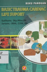 Buku Panduan Basic Trauma Cardiac Life Suport