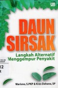 Daun Sirsak: Langkah Alternatif Menggempur Penyakit