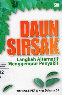Daun Sirsak: Langkah Alternatif Menggempur Penyakit