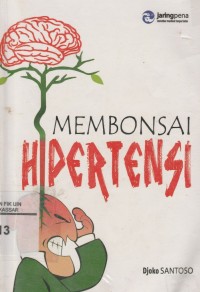 Merawat & Menyembuhkan Hipertensi Penyakit Tekanan Darah Tinggi