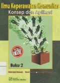 Ilmu Keperawatan Komunitas: Konsep dan Aplikasi