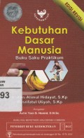 Kebutuhan Dasar Manusia: Buku Saku Praktikum