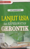 Lanjut Usia dan Keperawatan Gerontik