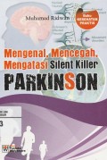 Mengenal, Mencegah, Mengatasi Silent Killer Parkinson