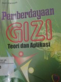 Pemberdayaan Gizi Teori dan Aplikasi
