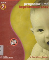 Pengantar Ilmu Keperawatan Anak 2
