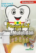 Penyakit Gigi, Mulut, dan THT