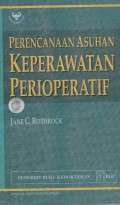 PERENCANAAN ASUHAN KEPERAWATAN PERIOPERATIF