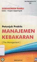 Petunjuk Praktis Manajemen Kebakaran