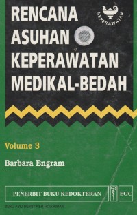 Rencana asuhan keperawatan medikal bedah vol.3