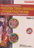 Soal Jawab dan Pembahasan: Fisiologi Tubuh Manusia Latihsn Praktik KBK untuk Mahasiswa Keperawatan Edisi 2