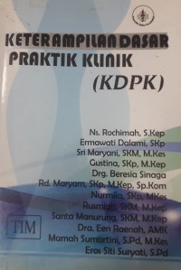 Image of Keterampilan dasar praktik klinik