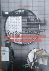 Image of Strategi Penerapan Sistem Manajemen Kesehatan dan Keselamatan Kerja