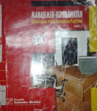 Image of Manajemen Keperawatan: Aplikasi dalam praktik Keperawatan Profesional