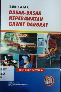 Image of Buku Ajar Dasar-Dasar Keperawatan Gawat Darurat