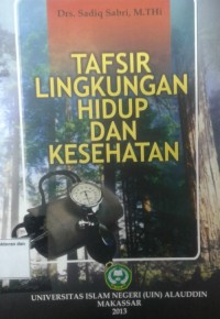 Image of Tafsir lingkungan hidup dan kesehatan