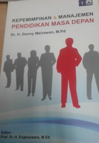 Image of Kepemimpinan dan Manajemen pendidikan Masa Depan