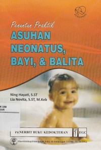 Image of Asuhan Neonatus, Bayi, & Balita