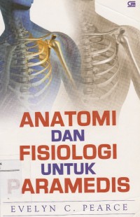 Image of Anatomi dan Fisiologi untuk Paramedis
